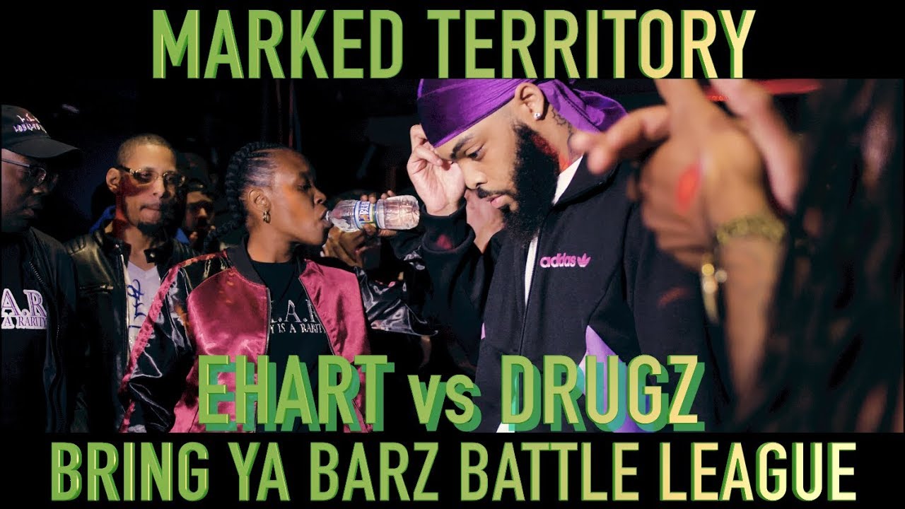 EHart vs Drugz - Bring Ya Barz Battle League - Marked Territory