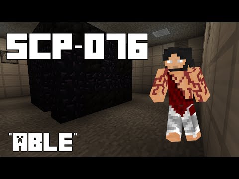 ABLE SCP-076  Minecraft SCP Foundation 