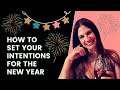 How To Set Your Intentions For The New Year #newyearsplan
