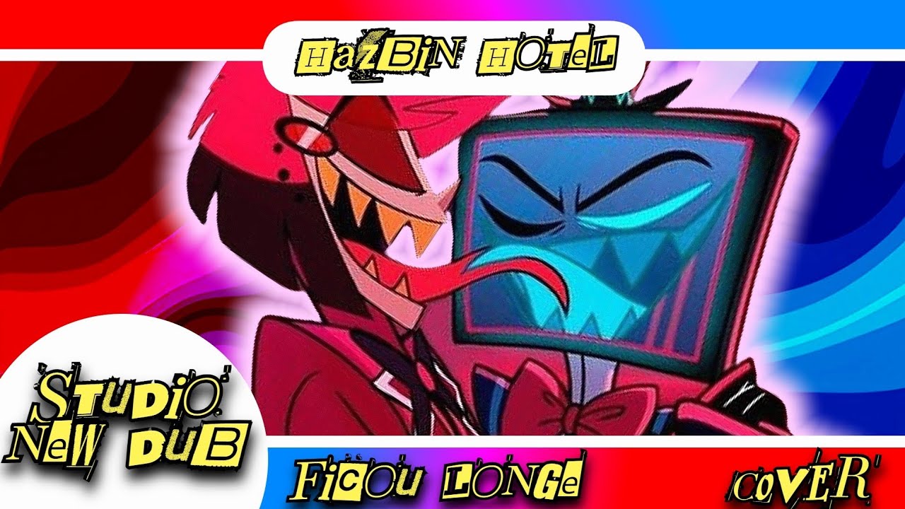 Hazbin Hotel – 🖥°Ficou Longe°📻 | Vox VS Alastor – [COVER - PT-BR