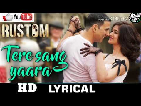 tere-sang-yaara-(lyrics)|rustom.