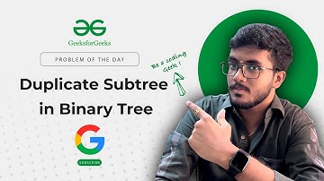 Duplicate Subtree in Binary Tree 🌳| Recursion | Unordered Map | 🧑‍💻 C++, Java & Python | POTD | GFG