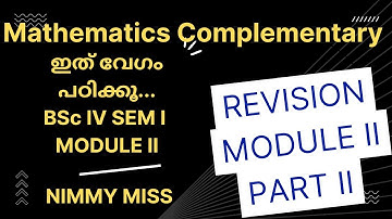 FOURTH SEM MATHEMATICS BSc COMPLEMENTARY MODULE II PART II #calicutuniversity#4thsememster