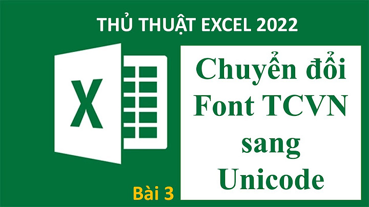 Dùng unikey đổi lỗi font chữ sang chữ đúng tcvn năm 2024