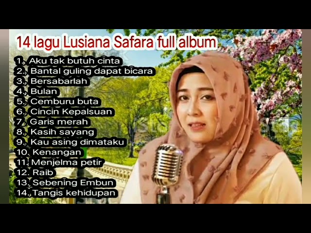 14 lagu lusiana safara enak didengar ketika perjalanan class=