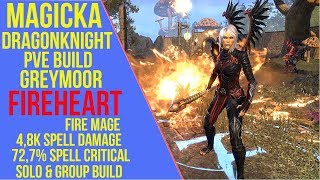 ESO Magicka Dragonknight PVE Build - Fireheart - PVE Guide (Greymoor)