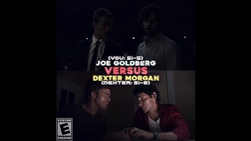 Joe Goldberg VS Dexter Morgan | 1V1 Battle