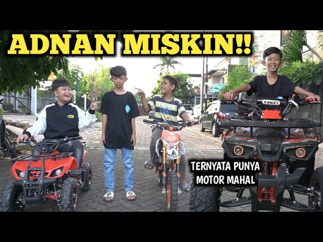 ADNAN DI HINA MISKIN GAPUNYA MOTOR TERNYATA PUNYA MOTOR MEWAH class=