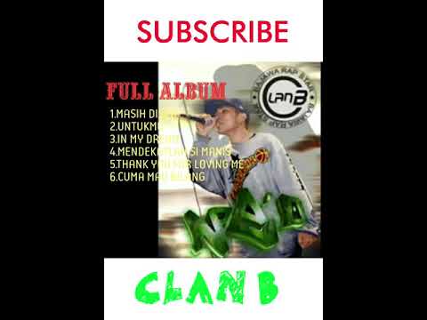 CLAN B(KUMPULAN LAGU LAMA)