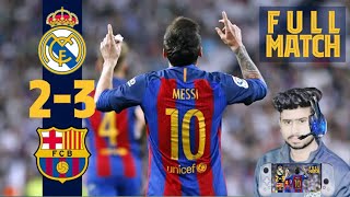 FULL MATCH: Real Madrid 2 - 3 Barça (2017) Messi grabs dramatic late win in