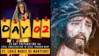 Day 2 Consecration to Jesus Through Mary by Saint Montfort