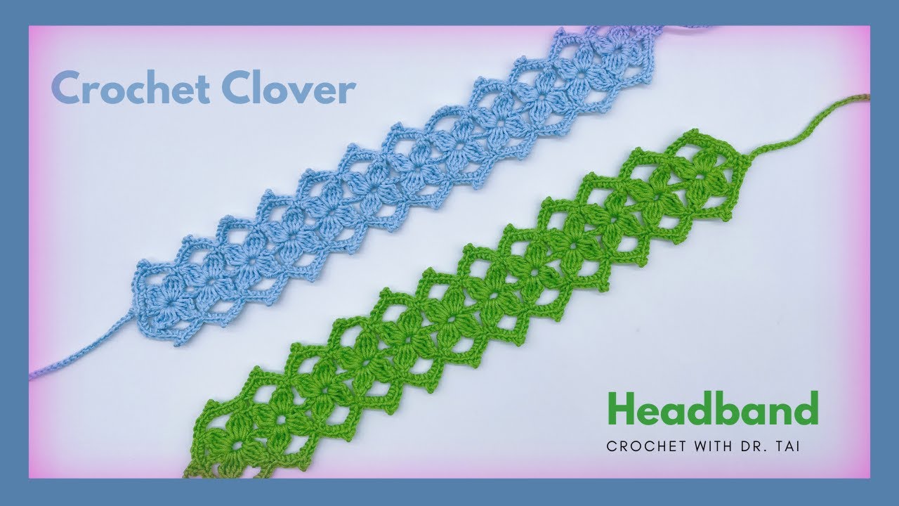 How To Crochet 4 Leaf Clover Plus Easy Double Crochet Headband Video  Tutorial 