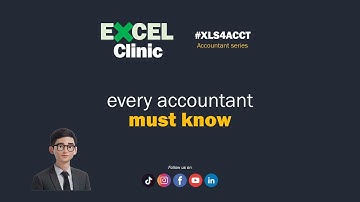 Excel Clinic | Every accountant must know