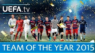 2015 Uefa Team Of The Year Revealed