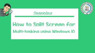 Split screen for Multi-tasking in Windows 10