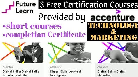 Accenture Learning - Free Online Certification Courses | Future Learn |  digital learning | 🙂☺️😊