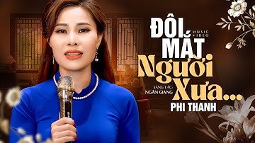 Đôi Mắt Người Xưa - Phi Thanh | Chuyện tình của tôi tan vỡ từ lâu rồi