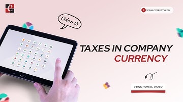 How to Configure Taxes in Company Currency in Odoo 18 Accounting | Odoo 18 Accounting Tutorials