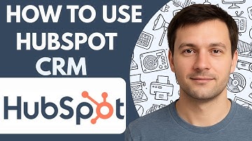 How to use HubSpot CRM Full Guide 2026 Step by Step