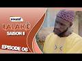 S&egrave;rie Lalak&eacute; - SAISON II - Episode 6 **VOSTFR **