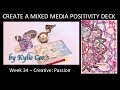 Create a Mixed Media Positivity Deck - Week 34 - Creative: Passion