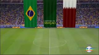 Início Da Transmissão De Brasil X Catar - Amistosos 2019 Globo