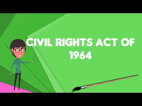 Video: Vad var quizlet med Civil Rights Act från 1964?