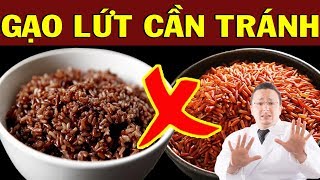 Không Phải Cứ ĂN GẠO LỨT Là Tốt, Sai Lầm Cần Tránh Khi Ăn Gạo Lứt Thường Xuyên Rất Hại Sức Khỏe