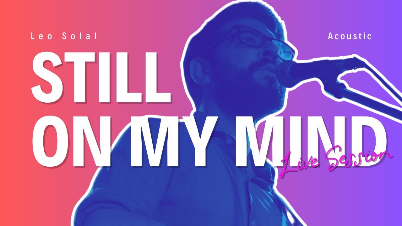 Leo Solal - Still On My Mind - Acoustic Live - Pop-Folk