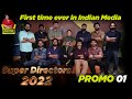 Super Directors 2022 interviews- Prema the Journalist #100- Promos(2)