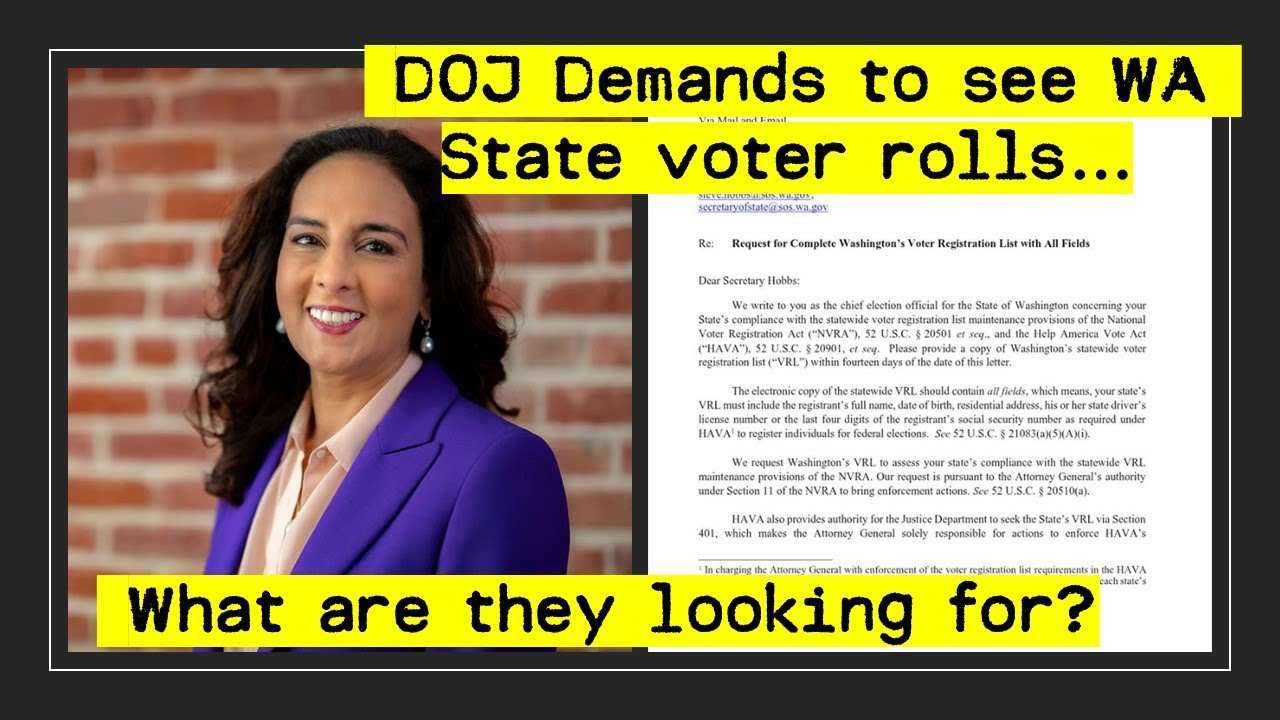 Trump's DOJ demands to see WA State's voter rolls.  Why?  What are they looking for?