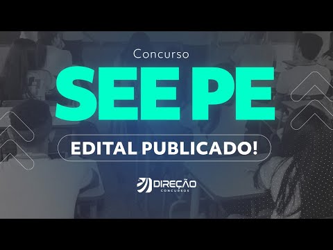 Concurso SEE PE: análise do edital 2022 publicado para 589 vagas!