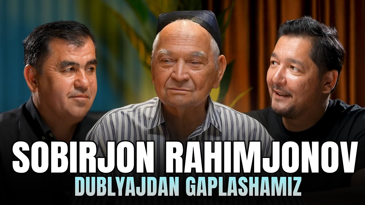 Dublyajdan Gaplashamiz | SOBIRJON RAHIMJONOV