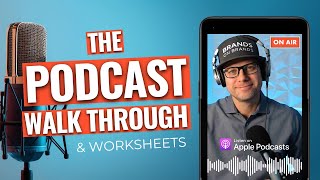 The Podcast Walkthrough