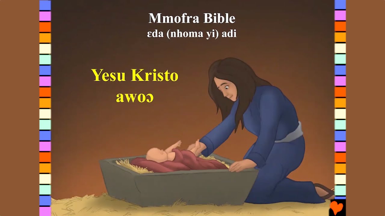 36 The Birth of Jesus Twi