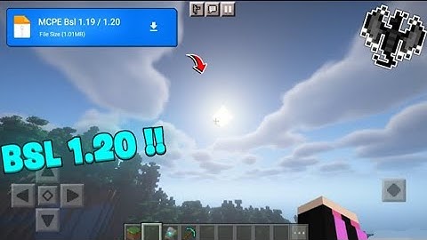 Bsl Shader Minecraft PE 1.20 💛 | Render Dragon ( 100% Working) - Part 1