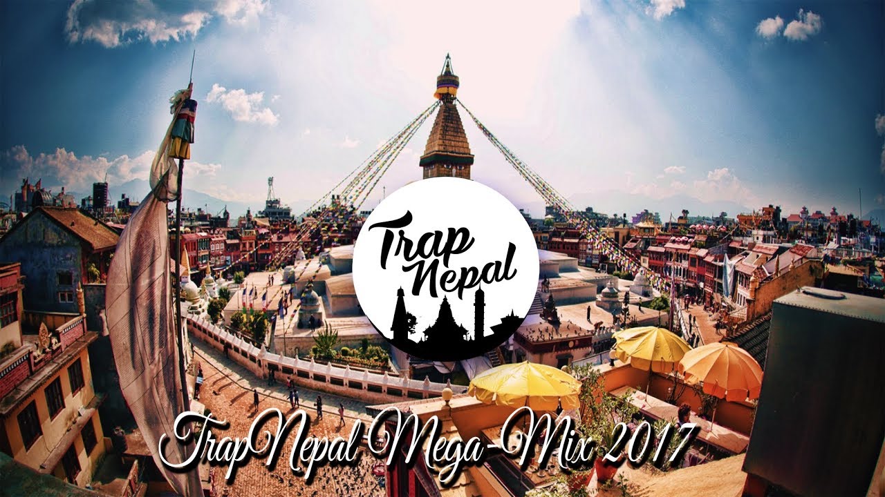 TRAPNEPAL 2017 MEGA MIX 2 Hours "Happy New Year 2018"