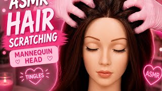 ASMR Mannequin Head Hair Scratching 💖 Intense Scalp Tingles with Gloves
