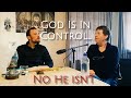 God is in Control... No He isn't