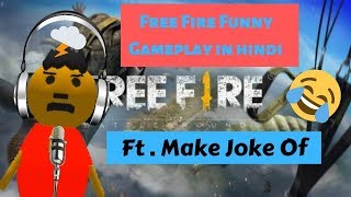 Free Fire Funny Gameplay - Make joke of