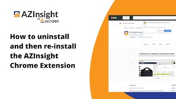 How to uninstall and then re-install the AZInsight Chrome Extension