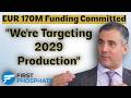 First Phosphate Secures EUR 170M Commitment &amp; Targets 2029 Production with CEO John Passalacqua