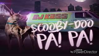 DJ KASS   SCOOBY DOO PA!  PA! MIX 2017 Resimi