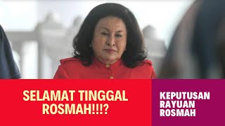 SELAMAT TINGGAL ROSMAH!!? Keputusan Rayuan hukuman penjara Rosmah.