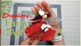 DIY Strawberry Fairy Doll | Easy Handmade Fairy Doll | Huong Harmon screenshot 1