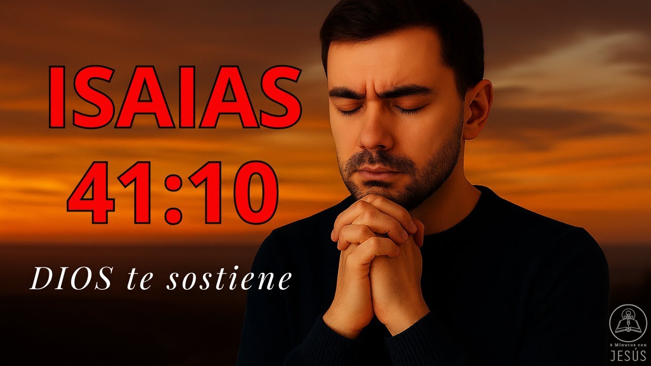 ORACIÓN 🙏 para cuando el MIEDO toca tu CORAZÓN | ISAIAS 41:10 - YouTube
