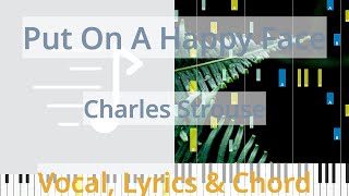 🎹Chord &amp; Lyrics, Put On A Happy Face, Charles Strouse, Synthesia Piano