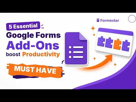 5 Essential Google Forms Add Ons to Boost Productivity (2026)