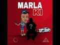 Marla   ki  audio officiel