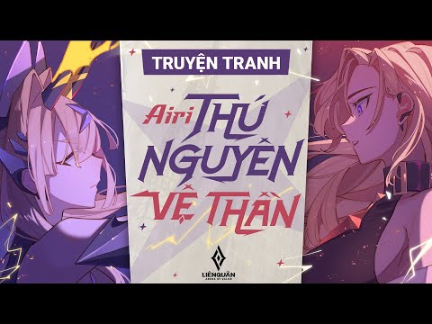 ✨ Truyện tranh | Airi Thứ nguyên vệ thần ✨ - Garena Liên Quân Mobile